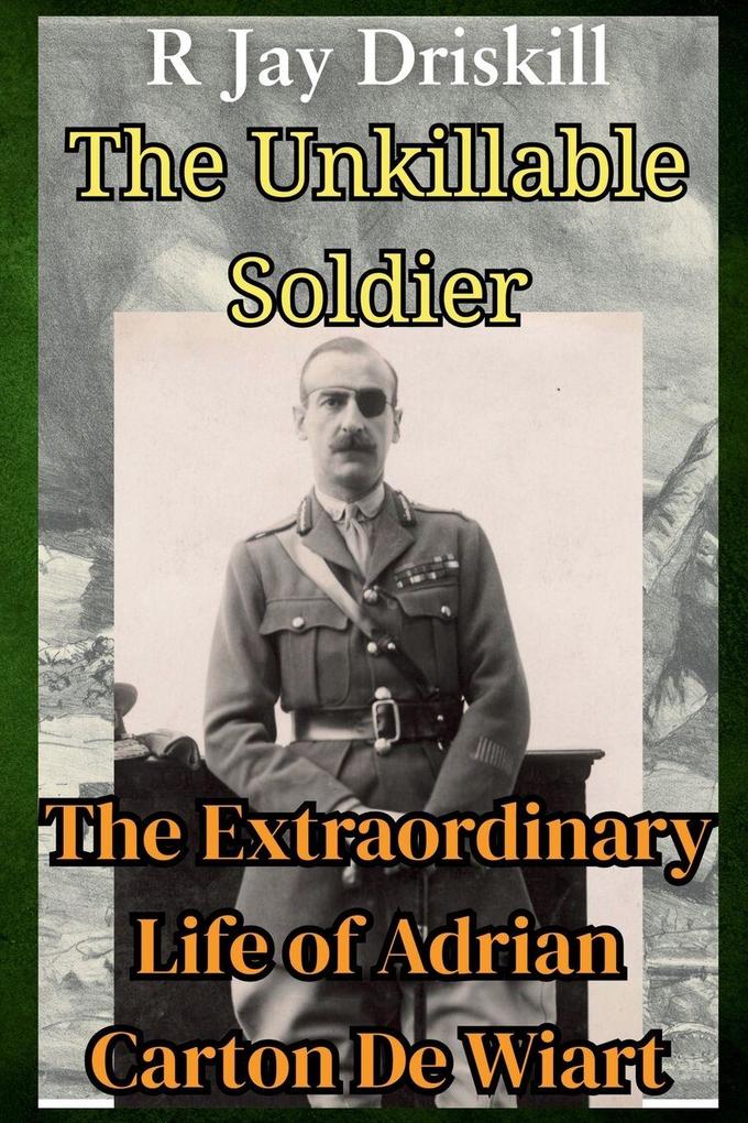 The Unkillable Soldier