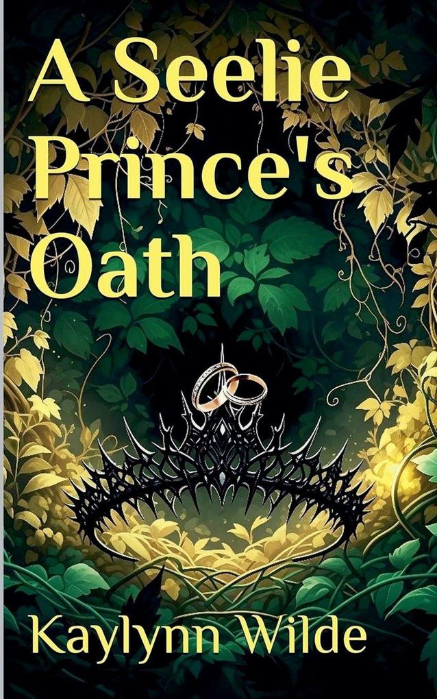 A Seelie Prince's Oath
