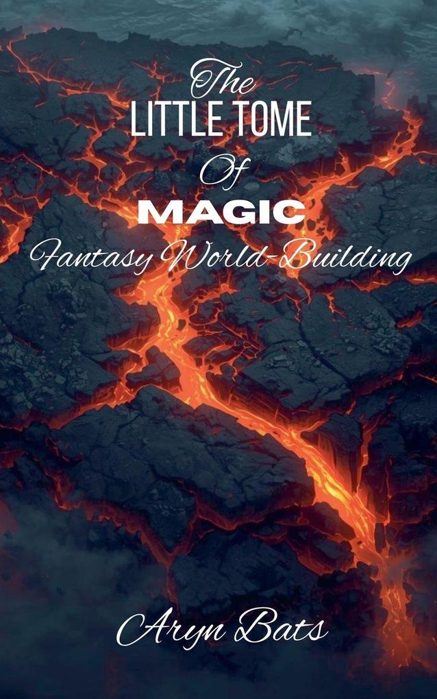 The Little Tome of Magic Fantasy World Building