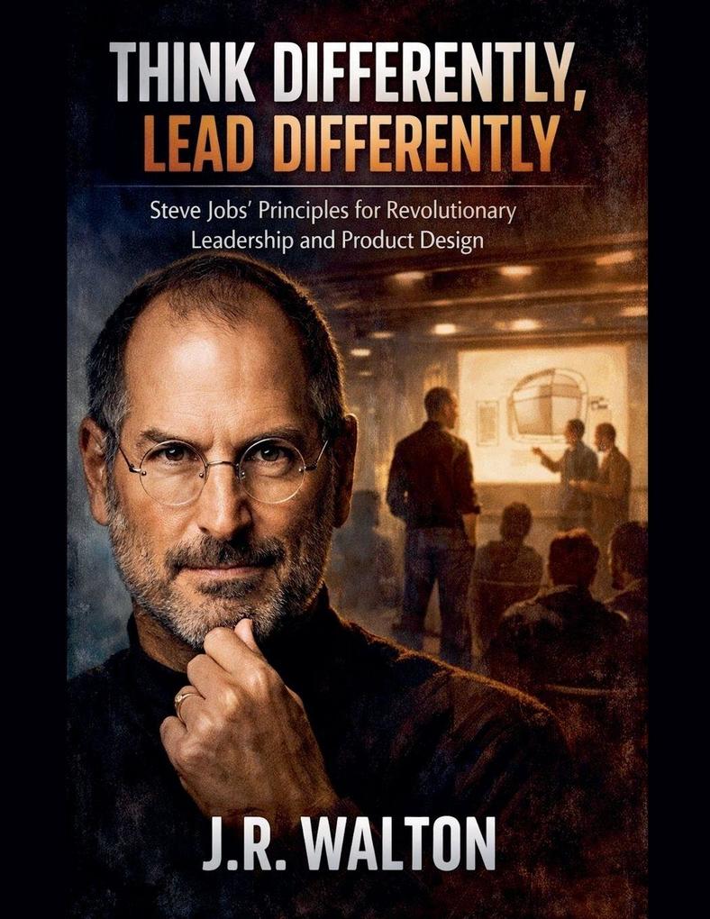 Think Differently Lead Differently
