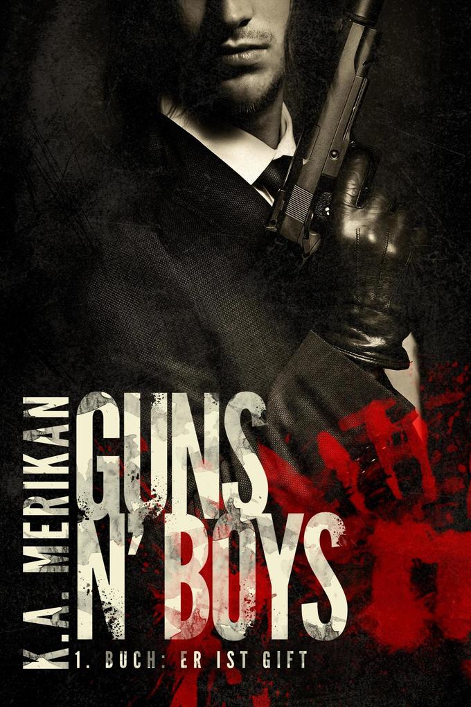 Er ist Gift (Guns n' Boys DE #1)