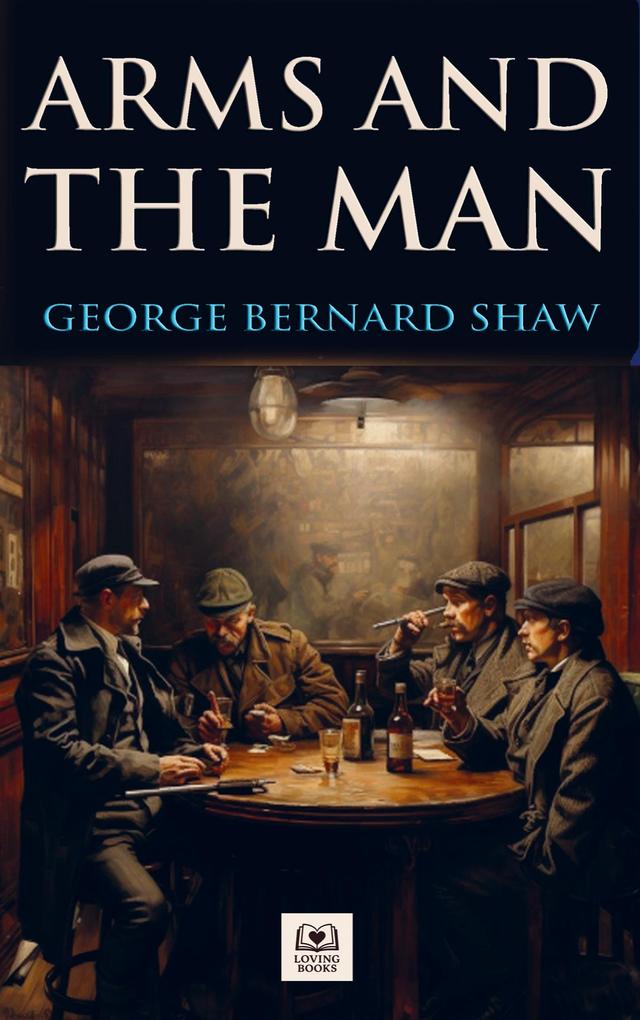 Arms and the Man