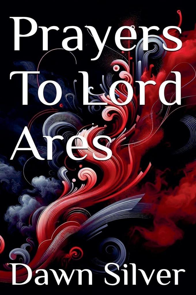 Prayers To Lord Ares
