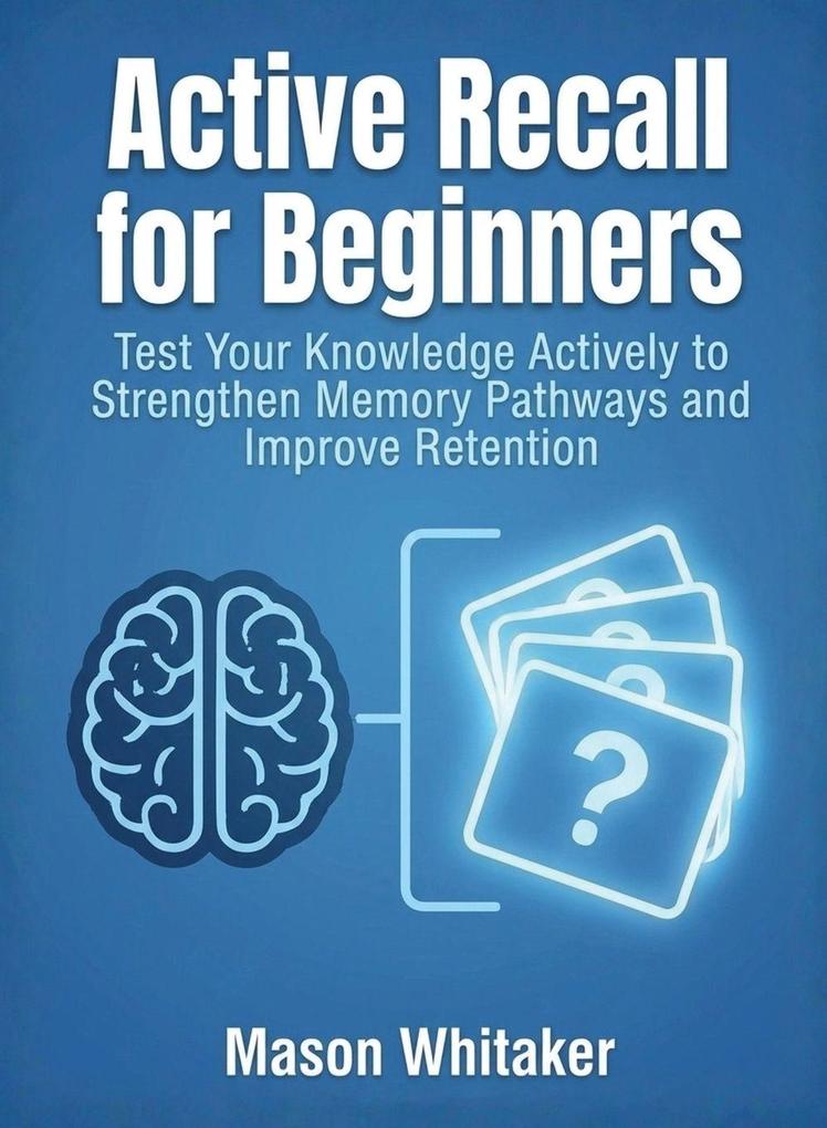 Active Recall for Beginners
