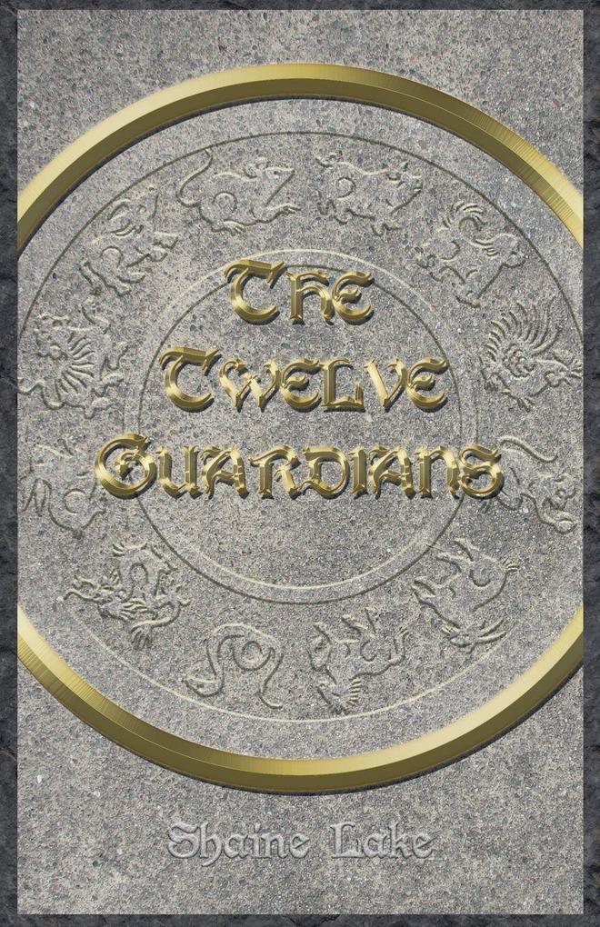 The Twelve Guardians