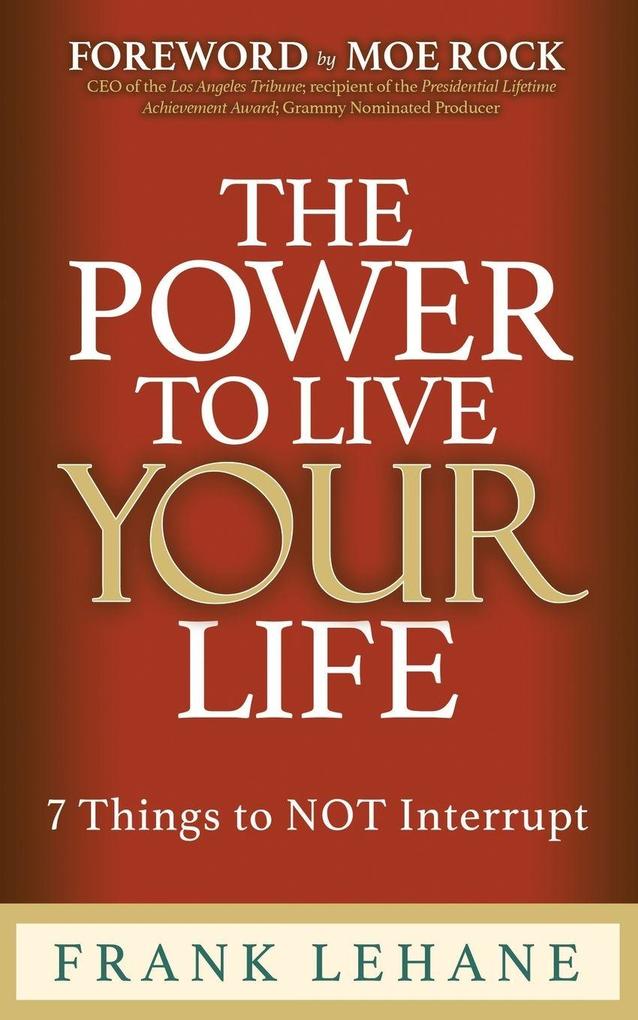 The Power to Live Your Life