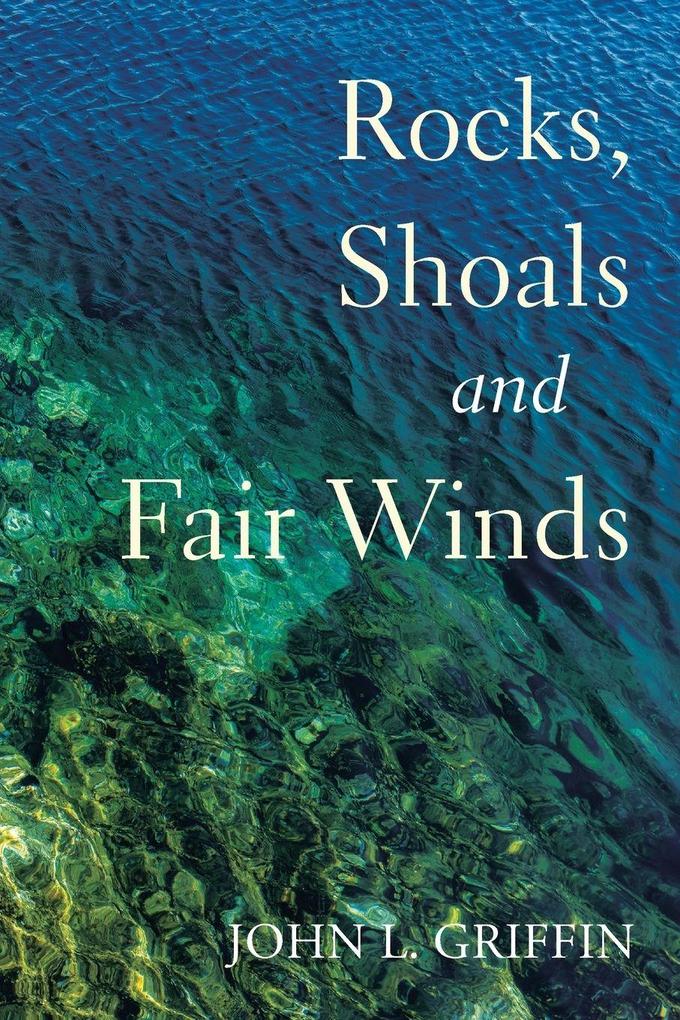Rocks Shoals and Fair Winds