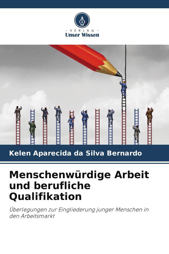 Menschenwürdige Arbeit und berufliche Qualifikation