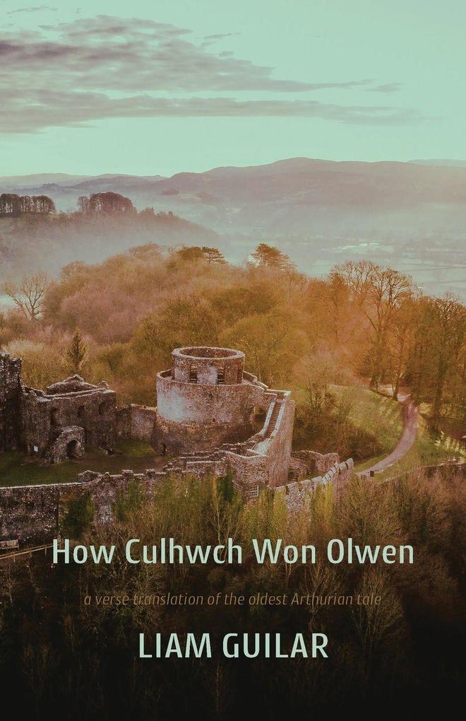 How Culhwch Won Olwen
