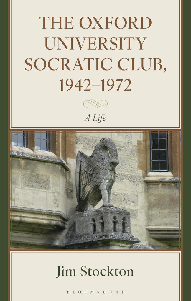 The Oxford University Socratic Club 1942-1972