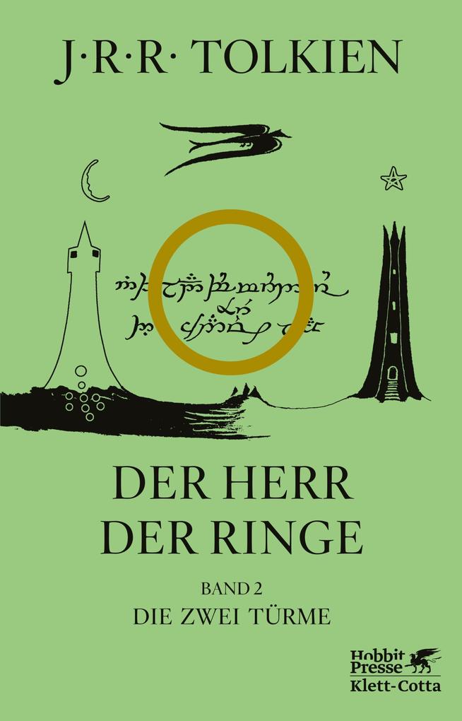 Der Herr der Ringe. Bd. 2 - Die zwei Türme (Der Herr der Ringe. Ausgabe in neuer Übersetzung und Rechtschreibung Bd. 2)