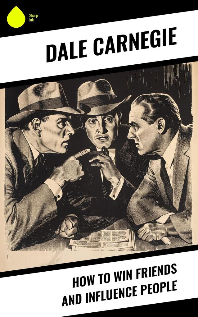 How To Win Friends And Influence People