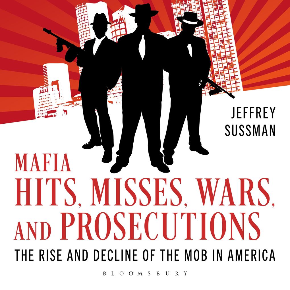 Mafia Hits Misses Wars and Prosecutions