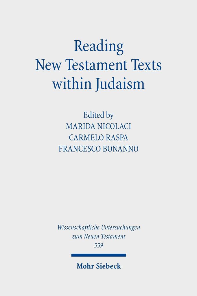 Reading New Testament Texts within Judaism