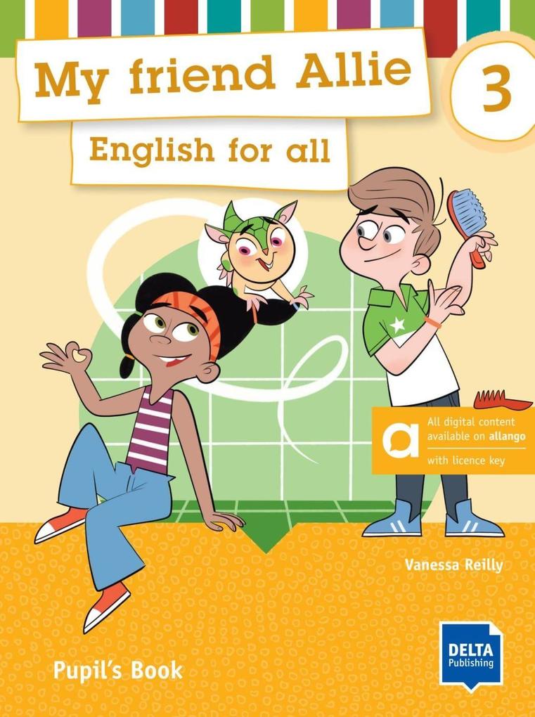 My friend Allie 3 - Hybrid Edition allango. Pupil's Book