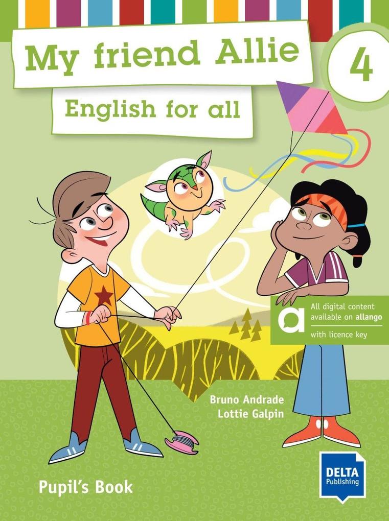 My friend Allie 4 - Hybrid Edition allango. Pupil's Book