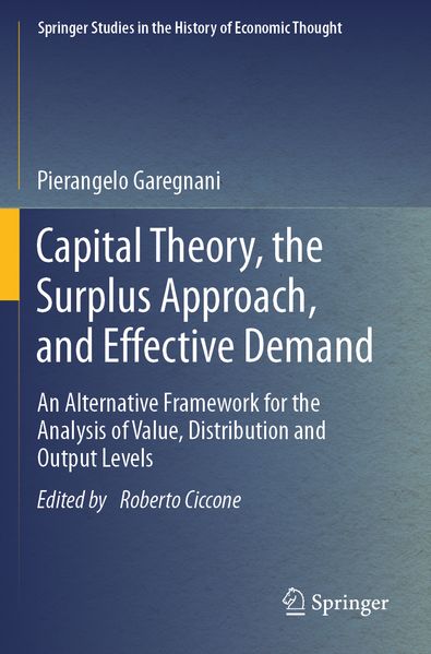 Capital Theory the Surplus Approach and Effective Demand