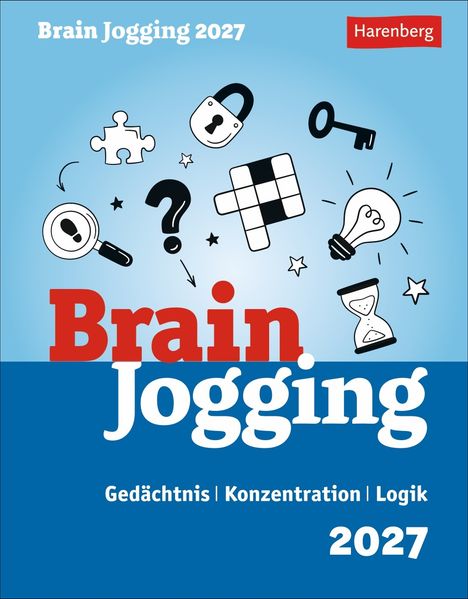 Brain Jogging Tagesabreißkalender 2027 - Gedächtnis Konzentration Logik