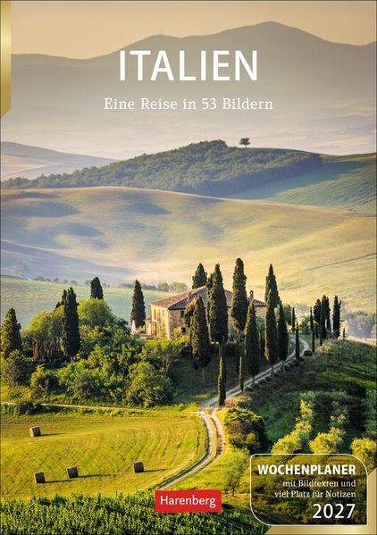 Italien Wochenplaner 2027 - Eine Reise in 53 Bildern