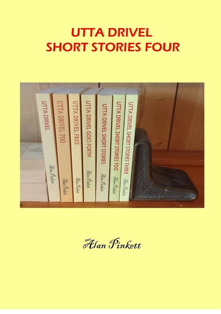 Utta Drivel Short Stories Four