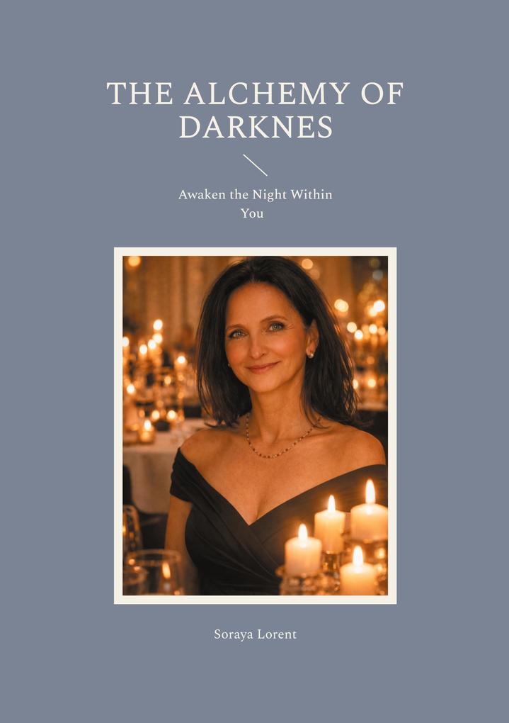 The Alchemy of Darknes
