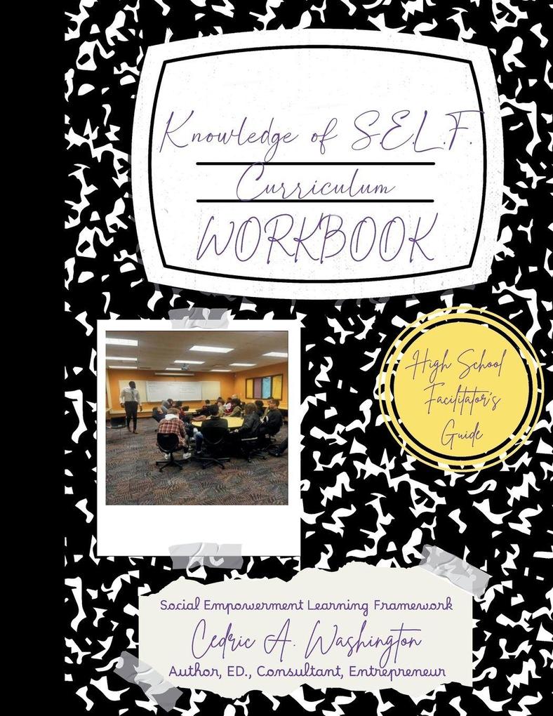 Knowledge of SELF Curriculum- High School Facilitator's Guide