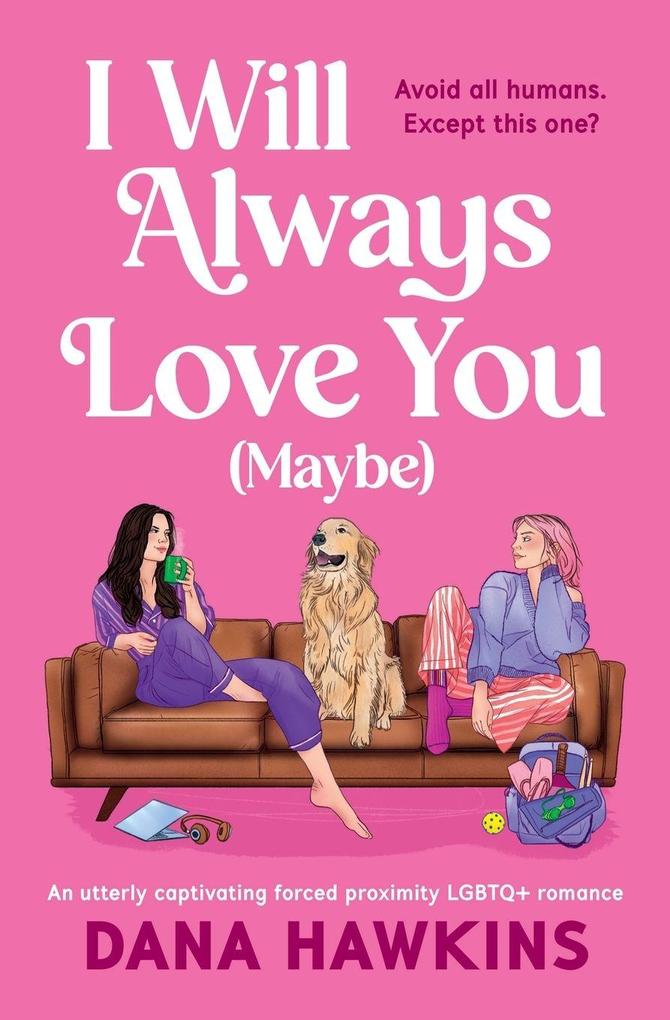 I Will Always Love You (Maybe)