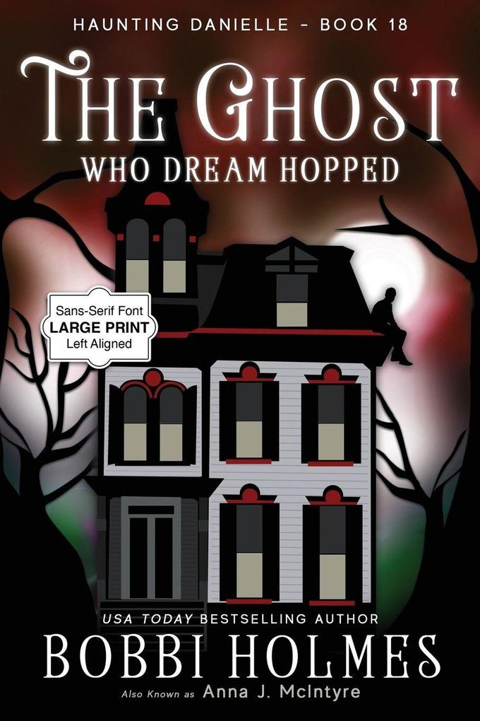 The Ghost Who Dream Hopped
