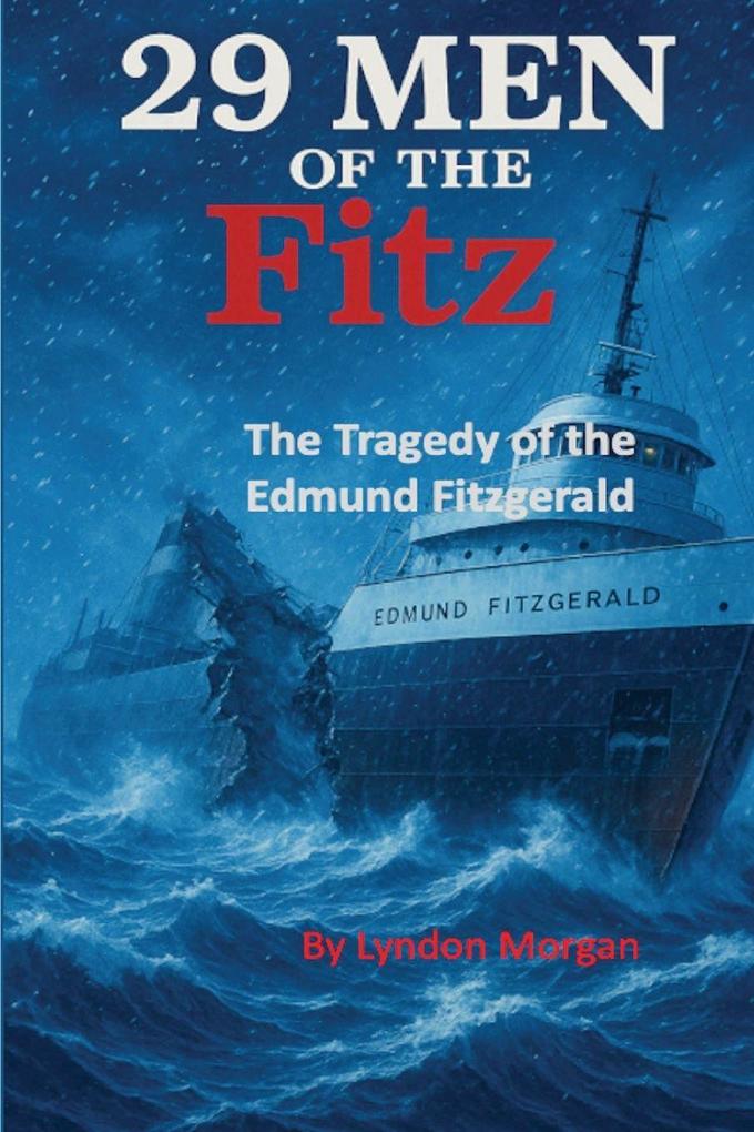 29 Men of the Fitz.