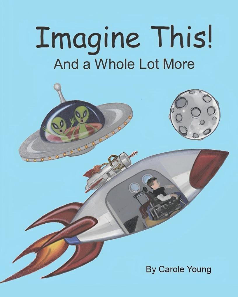 Imagine This!