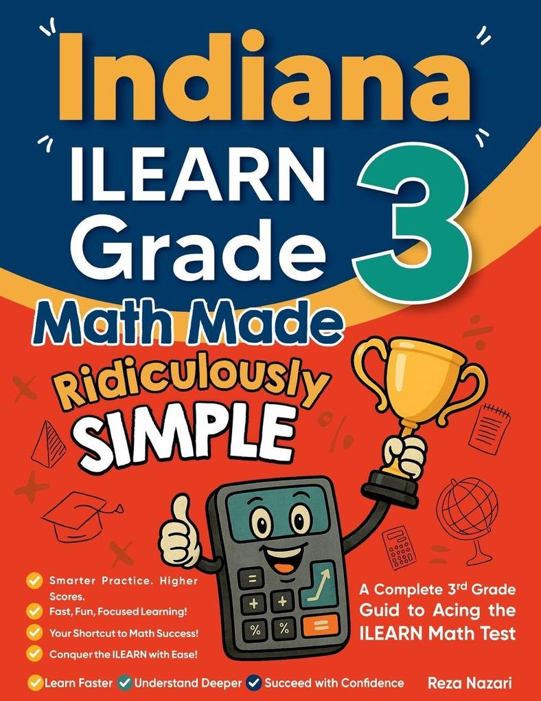 Indiana ILEARN Grade 3 Math Made Ridiculously Simple