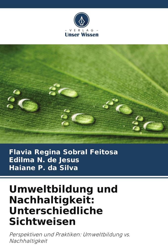Umweltbildung und Nachhaltigkeit: Unterschiedliche Sichtweisen