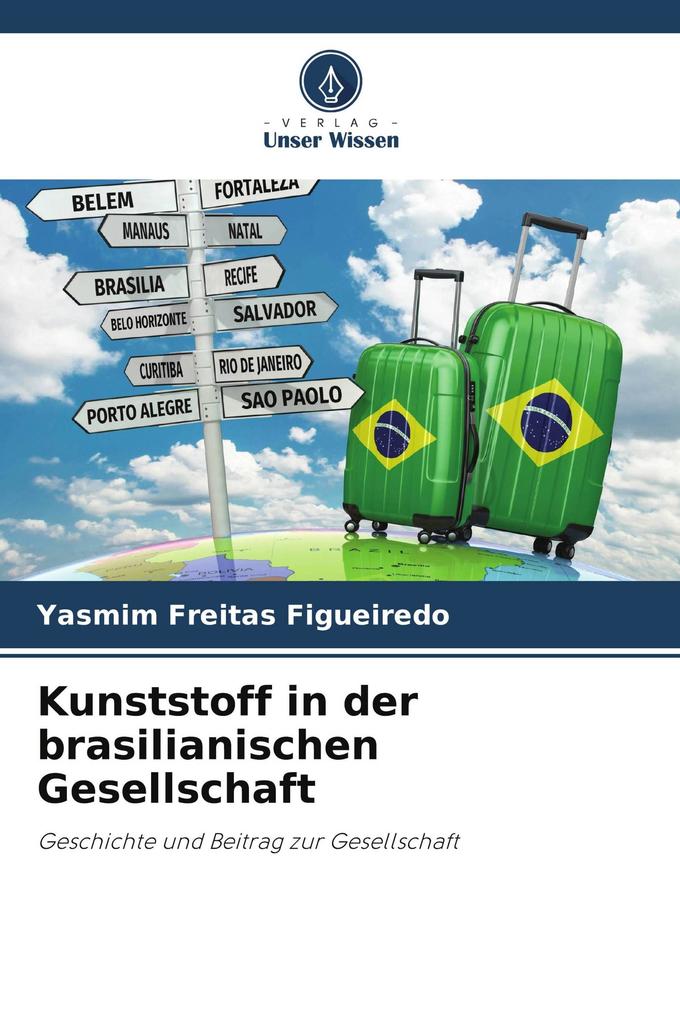 Kunststoff in der brasilianischen Gesellschaft