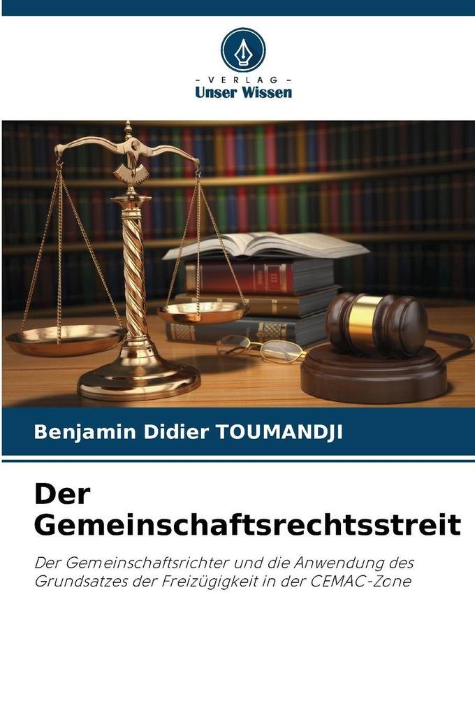 Der Gemeinschaftsrechtsstreit