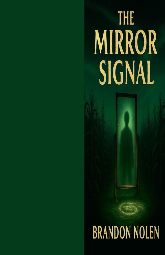 The Mirror Signal