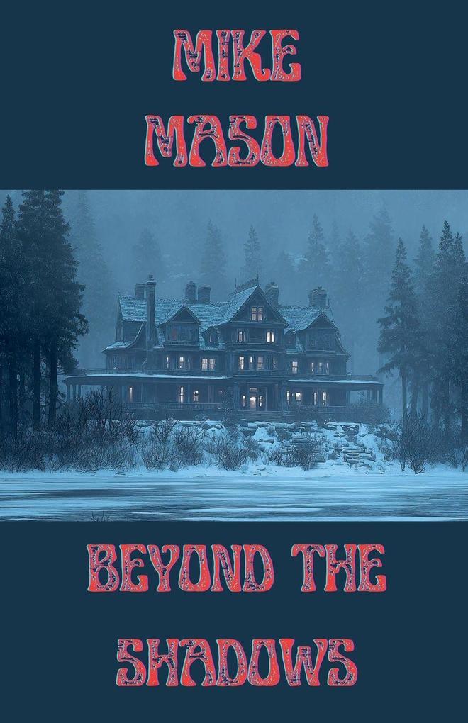 Beyond The Shadows