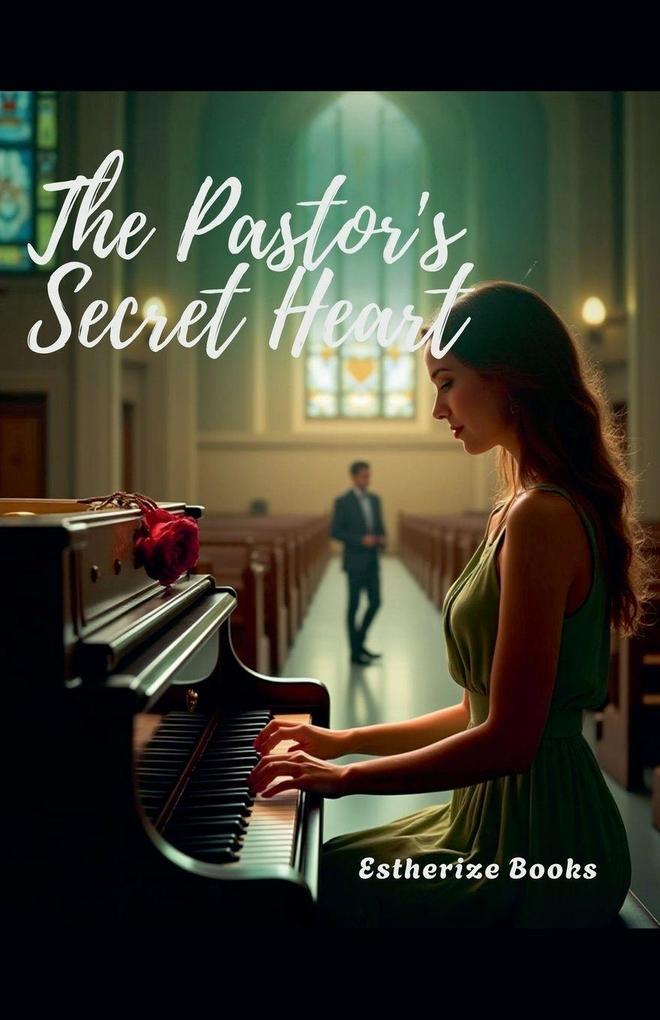 The Pastor's Secret Heart
