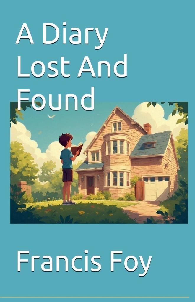 A Diary Lost And Found