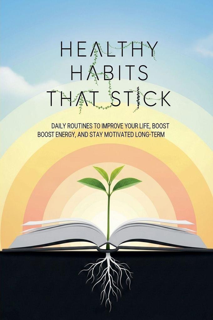 Healthy Habits That Stick