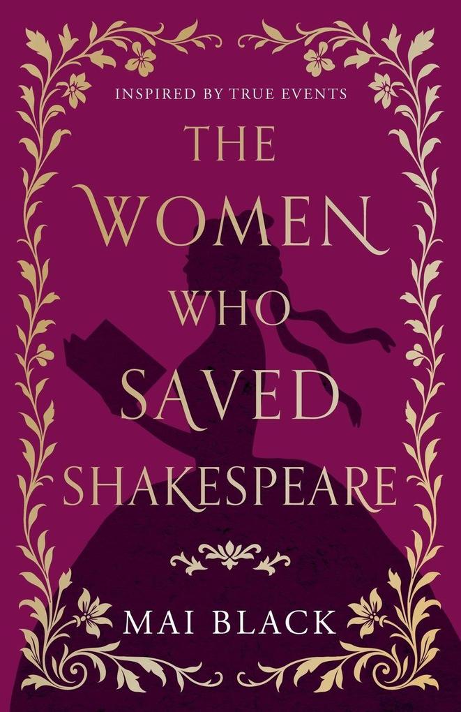The Women Who Saved Shakespeare