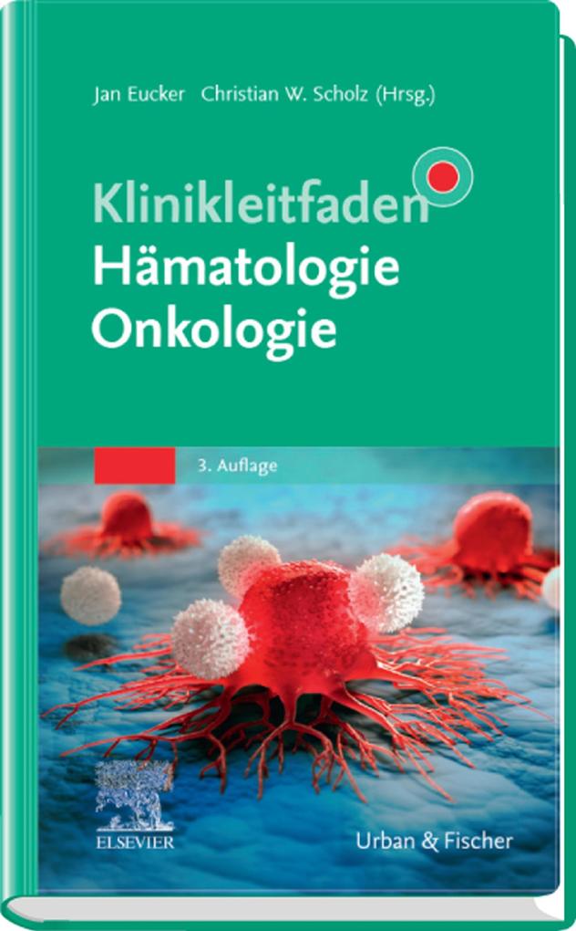 Klinikleitfaden Hämatologie Onkologie