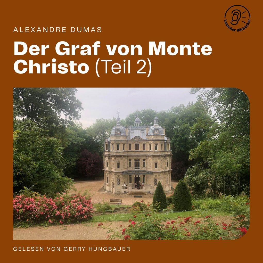 Der Graf von Monte Christo (Teil 2)