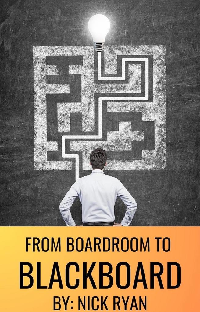 From Boardroom To Blackboard (1 #1)