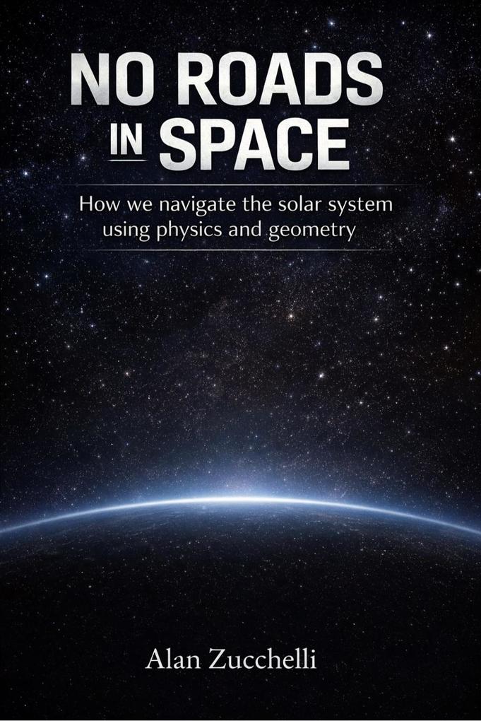 No Roads in Space