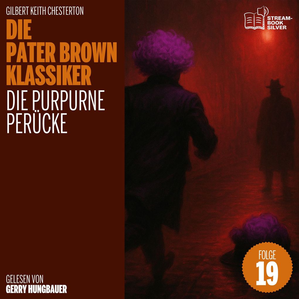 Die purpurne Perücke (Die Pater Brown Klassiker Folge 19)
