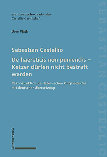De haereticis non puniendis - Ketzer dürfen nicht bestraft werden