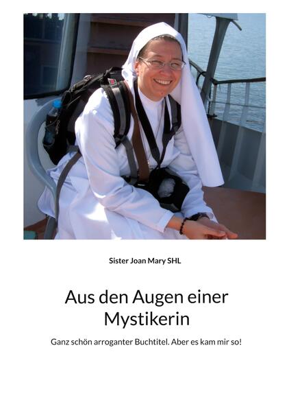 Aus den Augen einer Mystikerin