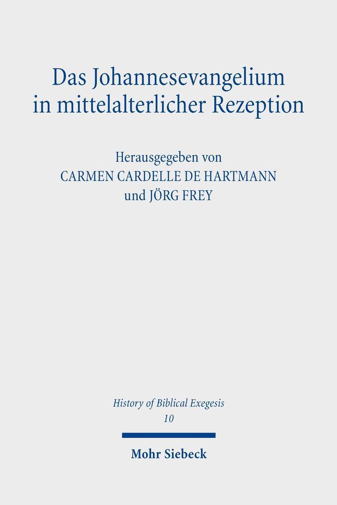Das Johannesevangelium in mittelalterlicher Rezeption