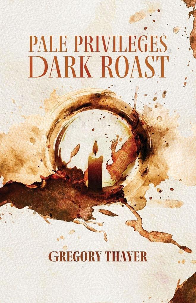 Pale Privileges Dark Roast