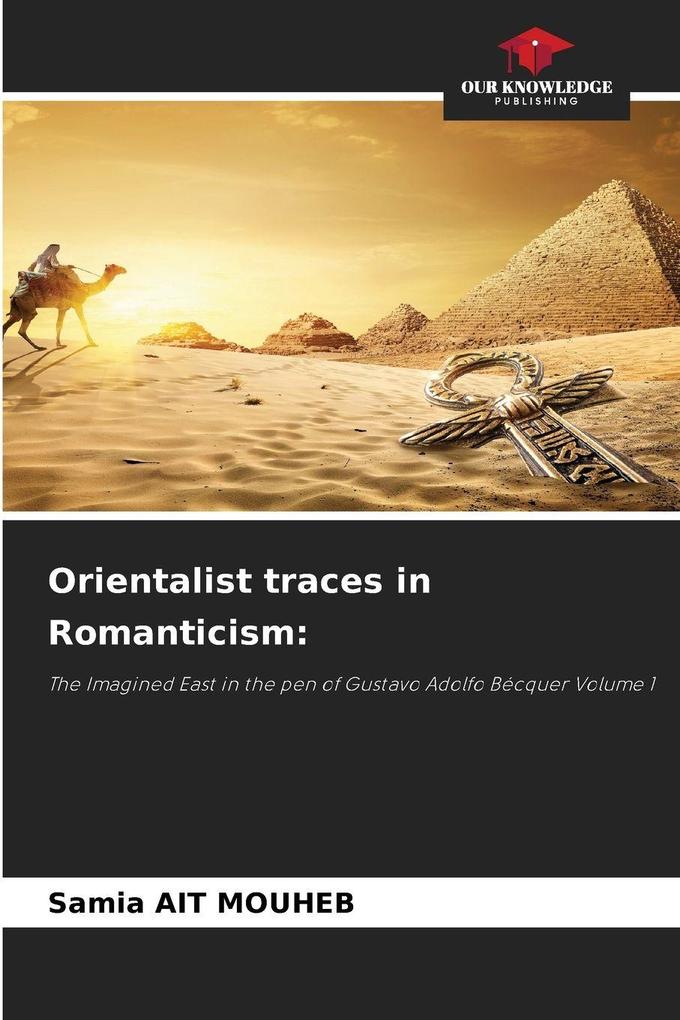 Orientalist traces in Romanticism: